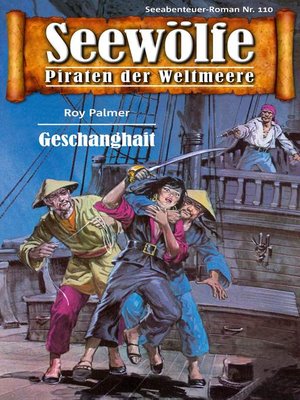 cover image of Seewölfe--Piraten der Weltmeere 110